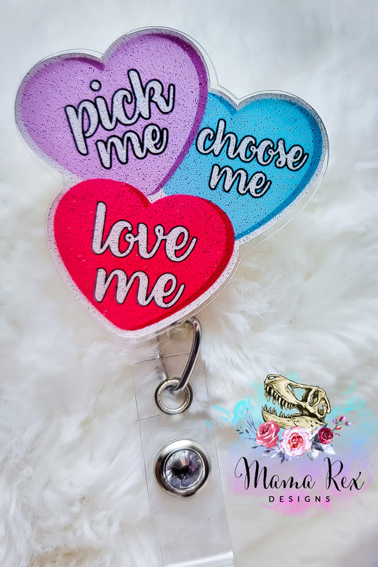 Pick Me, Choose Me, Love Me Conversation Hearts