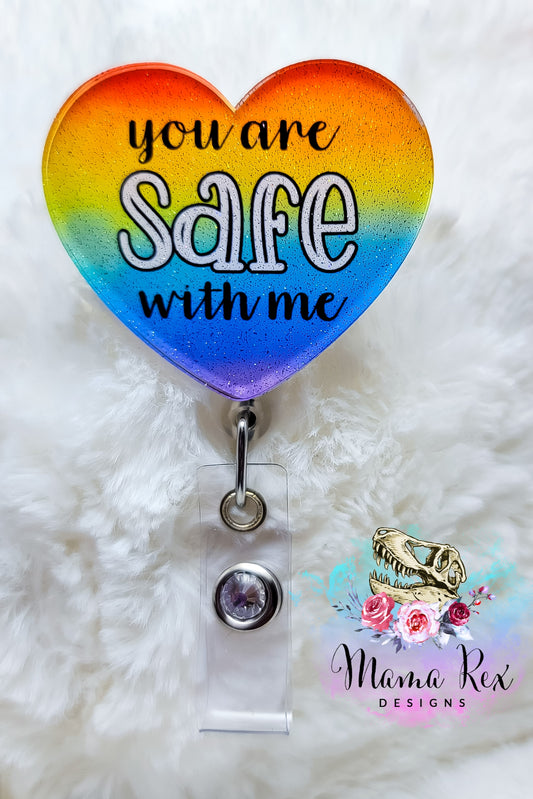 You Are Safe With Me Rainbow Heart